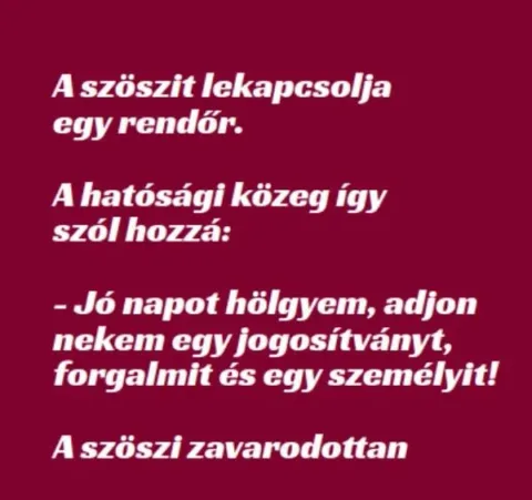 Vicc: A szöszit lekapcsolja egy rendőr –