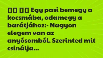 Viccek: 
		  
		  Egy pasi bemegy a kocsmába, odamegy a…