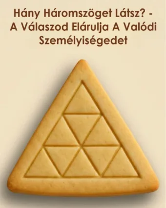 Rejtvény: Hány háromszöget látsz – a válaszod elárulja valódi személyiségedet