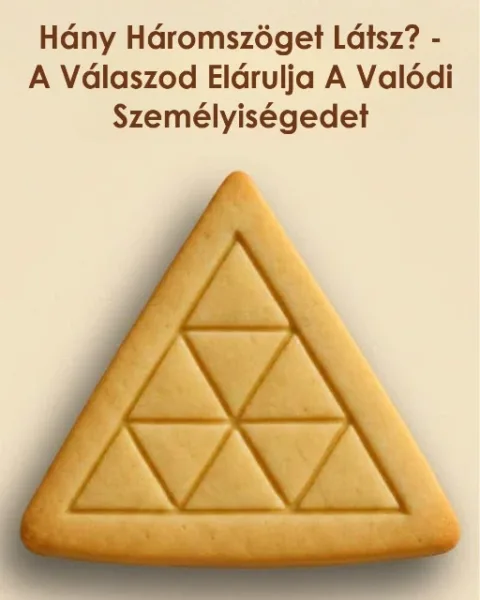 Rejtvény: Hány háromszöget látsz – a válaszod elárulja valódi személyiségedet Rejtvény: Hány háromszöget látsz – a válaszod elárulja valódi személyiségedet