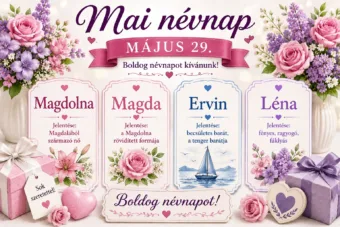 Mai névnap – május 29. Magdolna, Magda, Ervin és Léna Mai névnap – május 29.: Magdolna, Magda, Ervin és Léna