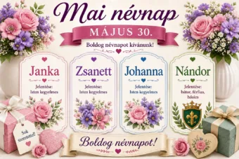 Mai névnap – május 30.: Janka, Zsanett, Johanna és Nándor