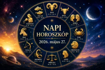 Napi horoszkóp – 2026. május 27. Két csillagjegy ma végre kimondja, amit túl régóta hallgat Napi horoszkóp – 2026. május 27.: Két csillagjegy ma végre kimondja, amit túl régóta hallgat