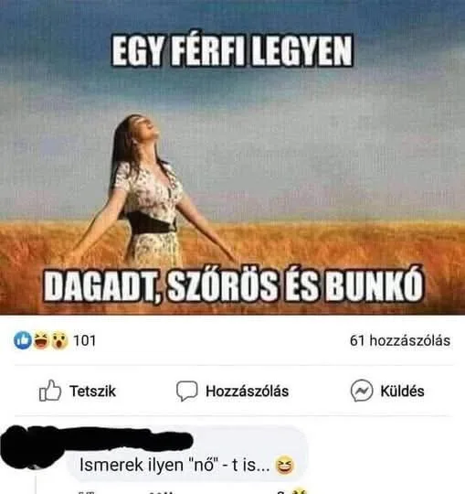 Egy férfi legyen dagadt, szőrös és bunkó... Egy férfi legyen dagadt, szőrös és bunkó...