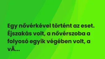 Vicces történet: 
	    	    


Egy nővérkével történt az eset….