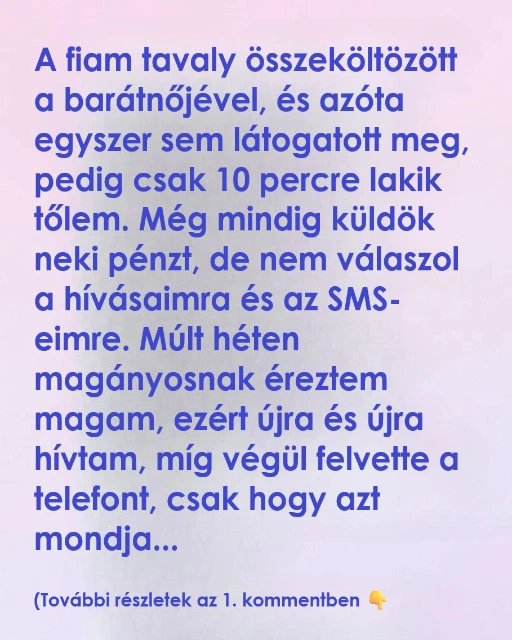 Amikor egy anya észrevette, hogy a fia megváltozott, önmagában talált...