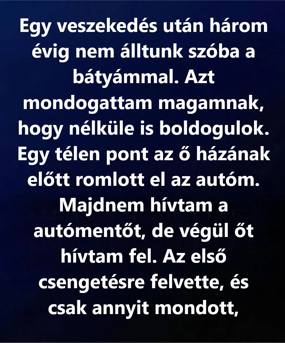 Minden egy lerobbant autóval és három év csenddel kezdődött, majd