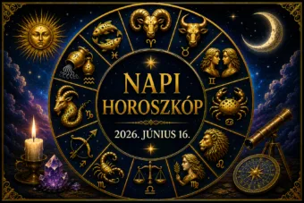 Napi horoszkóp – 2026. június 16. Ma kiderülhet, ki az, aki valóban számíthat rád – és fordítva Napi horoszkóp – 2026. június 16.: Ma kiderülhet, ki az, aki valóban számíthat rád – és fordítva