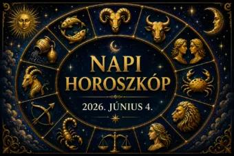 Napi horoszkóp – 2026. június 4.: Ma valaki olyan hibát vét, amit már nem lehet eltitkolni