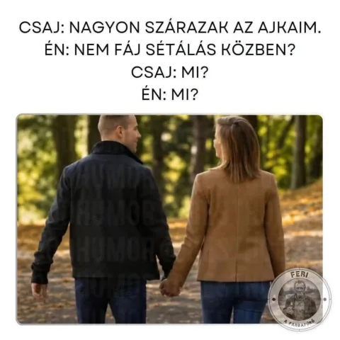 CSAJ: NAGYON SZÁRAZAK AZ AJKAIM... CSAJ: NAGYON SZÁRAZAK AZ AJKAIM...