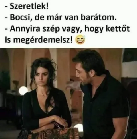 Szeretlek! Bocsi, de már van barátom?