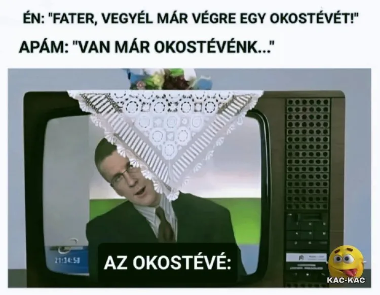 Fater, vegyél már végre egy okostévét! Fater, vegyél már végre egy okostévét!