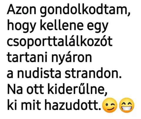 Azon gondolkodtam, hogy kellene egy csoporttalálkozót tartani nyáron...