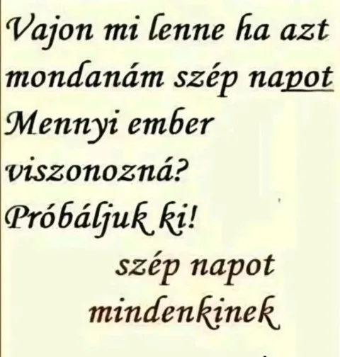 Mennyi ember viszonozná?
