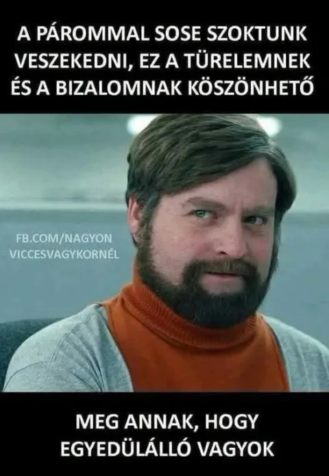 A párommal sose szoktunk veszekedni, ez a türelemnek és a bizalomnak köszönhető