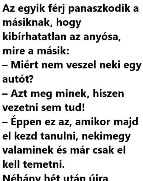 Vicc: NAPI VICC: Az egyik férj panaszkodik a másiknak