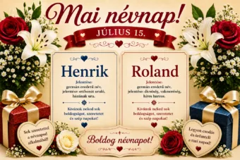 Mai névnap – Július 15. Henrik és Roland Mai névnap – Július 15.: Henrik és Roland