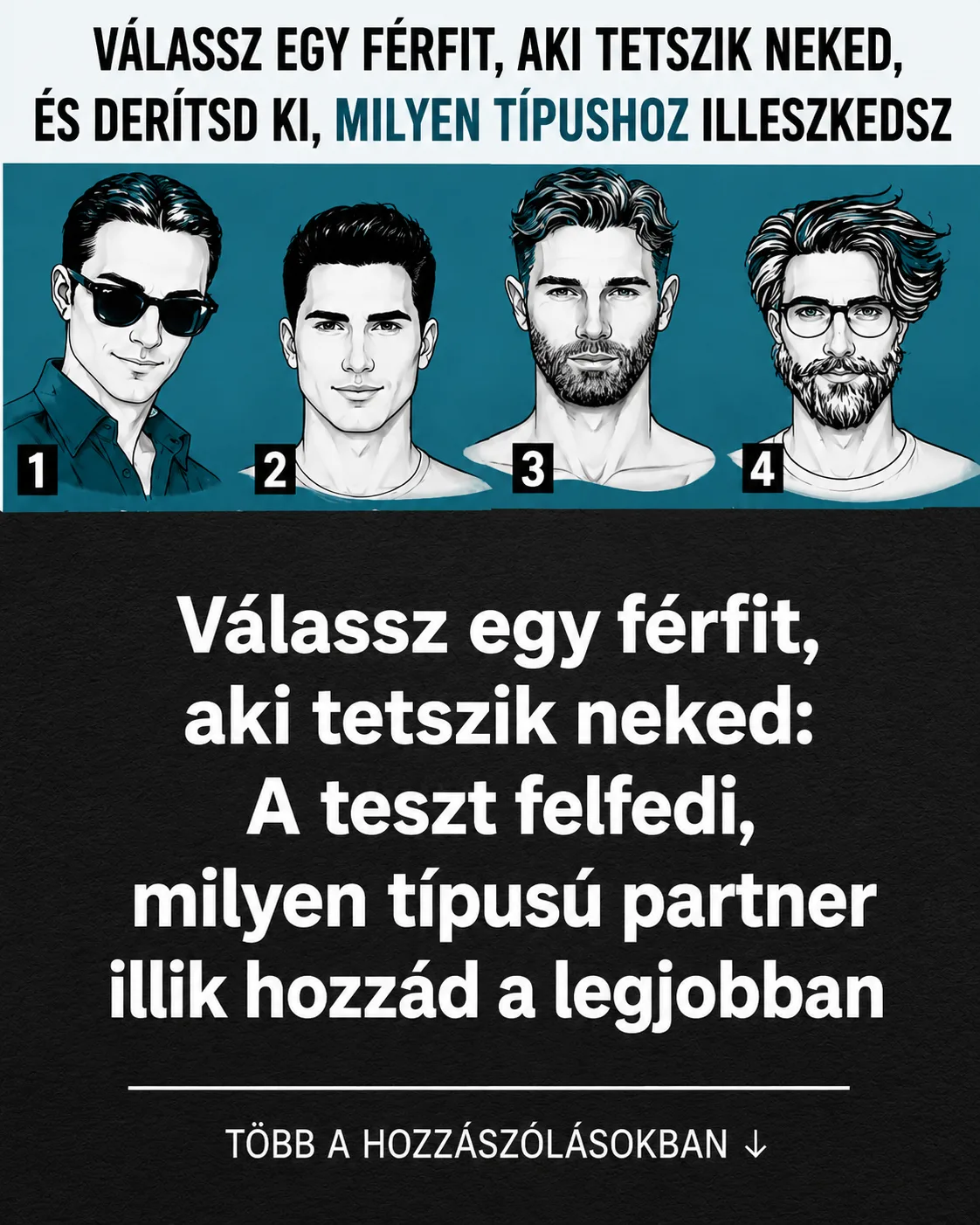 Rejtvény: Válassz egy férfit, aki első pillantásra a leginkább megfog,