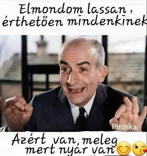 Elmondom lassan, érthetően mindenkinek...