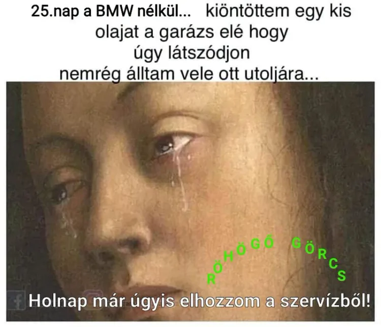 25. nap a BMW nélkül... 25. nap a BMW nélkül...