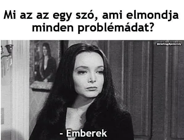 Mi az az egy szó, ami elmondja minden problémádat? Mi az az egy szó, ami elmondja minden problémádat?