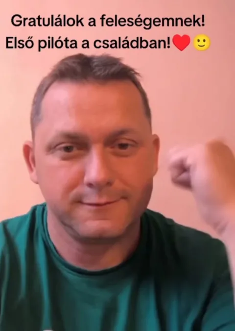 Gratulálok a feleségemnek! Első pilóta a családban!