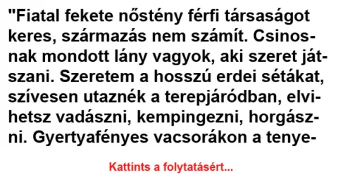 Vicc: Fiatal nőstény férfi társaságot keres Vicc: Fiatal nőstény férfi társaságot keres