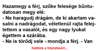 Vicc: Hazamegy a férj, szőke felesége bűntudatosan megy elé –