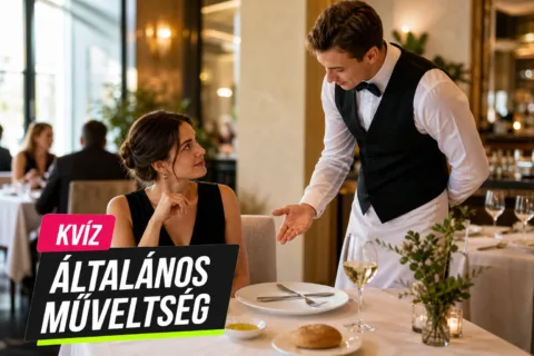 Kvíz: elegáns étteremben tényleg tudod, mi illik és mi nem?