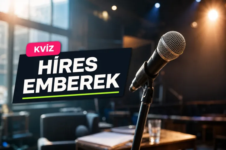 Magyar celebek kvíz: meglesz az 5/10 abból, ki mivel lett ismert? Magyar celebek kvíz: meglesz az 5/10 abból, ki mivel lett ismert?