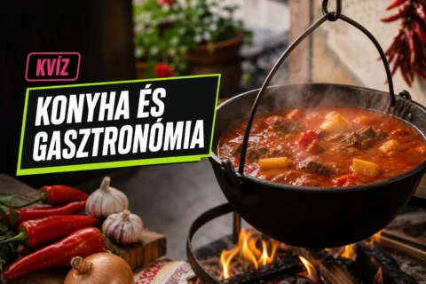 Magyar konyha kvíz: csak a legjobbak tudják, mi igaz a gulyástól a hungarikumig