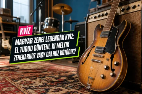 Magyar zenei legendák kvíz: el tudod dönteni, ki melyik zenekarhoz vagy dalhoz kötődik?