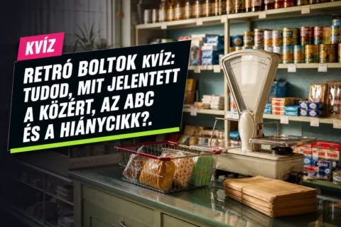Retró boltok kvíz: tudod, mit jelentett a közért, az ABC és a hiánycikk?