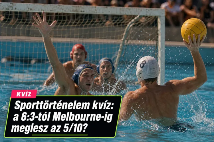Sporttörténelem kvíz: a 6:3-tól Melbourne-ig meglesz az 5/10? Sporttörténelem kvíz: a 6:3-tól Melbourne-ig meglesz az 5/10?