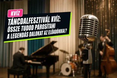 Táncdalfesztivál kvíz: össze tudod párosítani a legendás dalokat az előadóikkal?