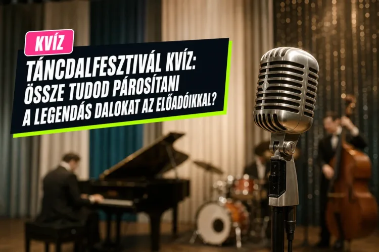 Táncdalfesztivál kvíz: össze tudod párosítani a legendás dalokat az előadóikkal? Táncdalfesztivál kvíz: össze tudod párosítani a legendás dalokat az előadóikkal?