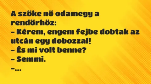 Vicc: A szőke nő odamegy a rendőrhöz…