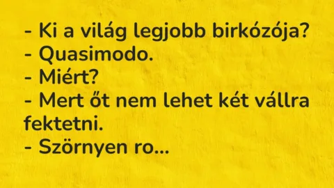 Vicc: Ki a világ legjobb birkózója?