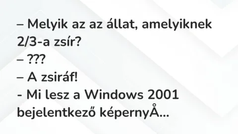 Vicc: Melyik az az állat, amelyiknek 2/3-a zsír?