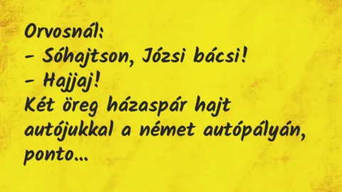 Vicc: Orvosnál…