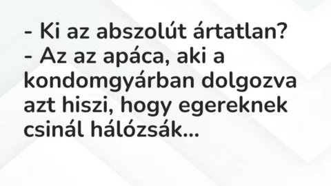 Viccek: Ki az abszolút ártatlan?
