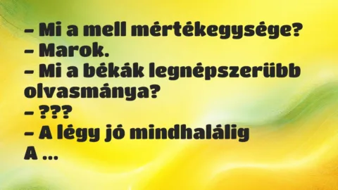 Viccek: Mi a mell mértékegysége?
