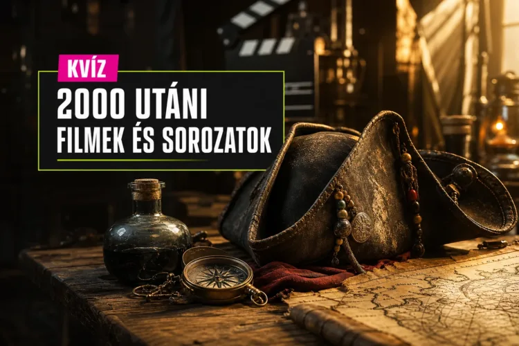 2000 utáni filmek és sorozatok kvíz: megvannak hozzájuk az ikonikus nevek és évszámok? 2000 utáni filmek és sorozatok kvíz: megvannak hozzájuk az ikonikus nevek és évszámok?