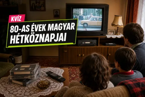 80-as évek magyar hétköznapjai kvíz: meglesz a 9/12 kazettától a Szomszédokig?