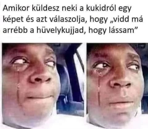 Amikor küldesz neki a kukidról egy képet...