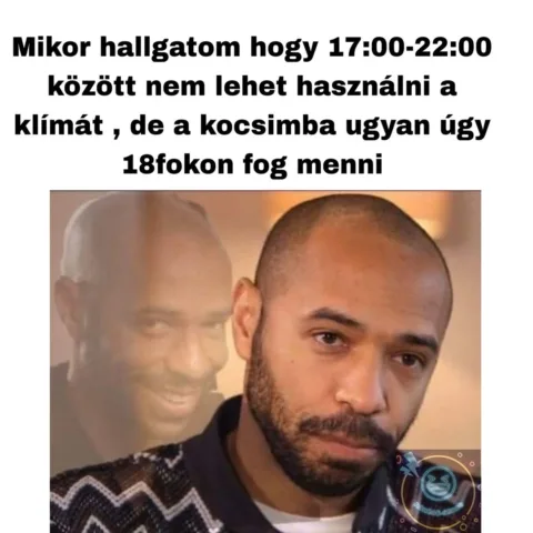 Mikor hallgatom hogy 17:00-22:00 között nem lehet használni a klímát?