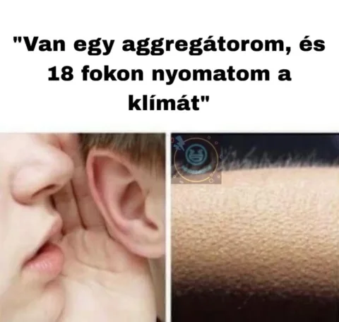 Van egy aggregátorom, és 18 fokon nyomatom a klímát?