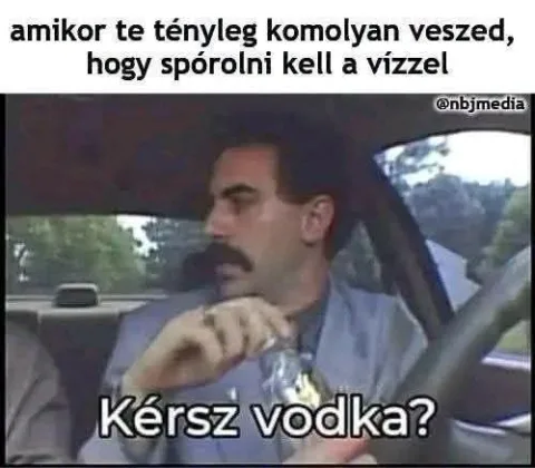 Amikor te tényleg komolyan veszed, hogy spórolni kell a vízzel...