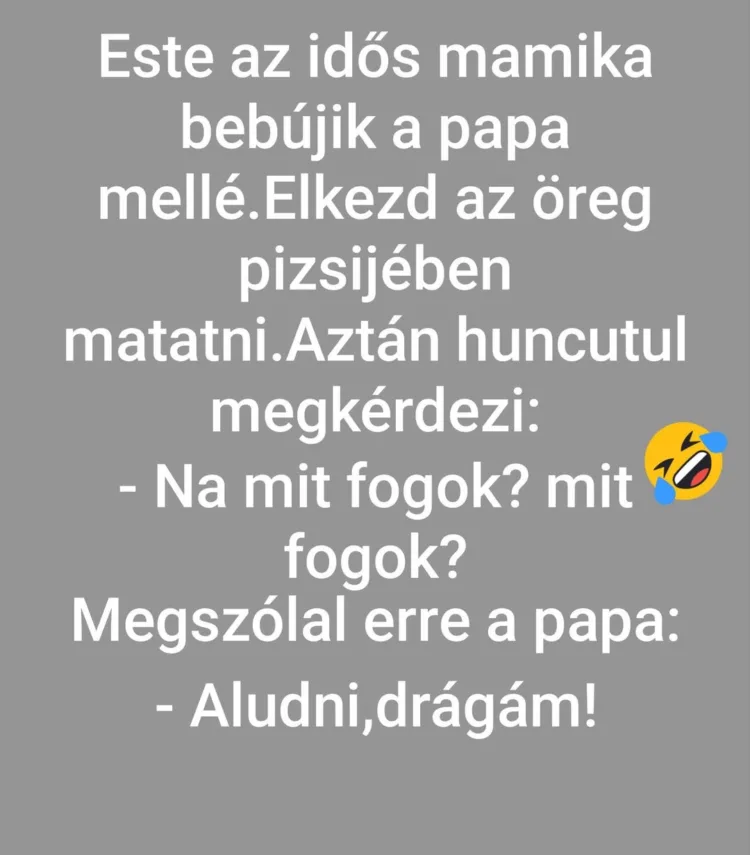 Este az idős mamika bebújik a papa mellé... Este az idős mamika bebújik a papa mellé...