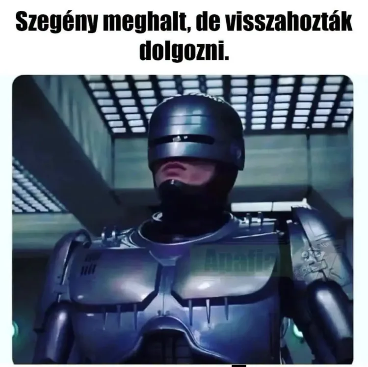 Szegény meghalt, de visszahozták dolgozni. Szegény meghalt, de visszahozták dolgozni.